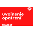 UVOĽNENIE OPATRENÍ